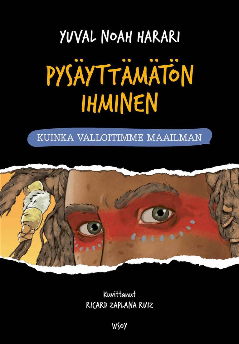 Yuval Noah Harari - Pysäyttämätön ihminen: Kuinka valloitimme maailman, E-bok