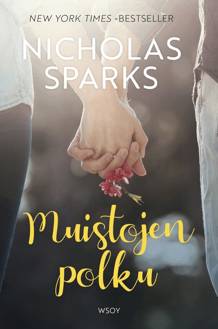Nicholas Sparks - Muistojen polku, E-bok