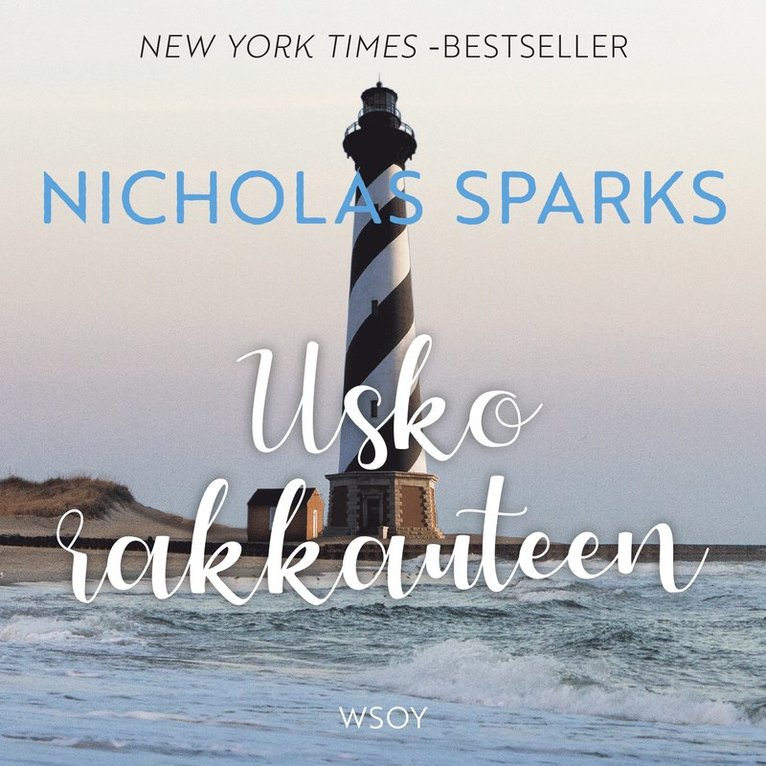 Nicholas Sparks - Usko rakkauteen, Ljudbok