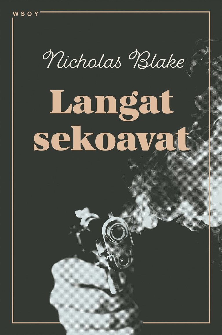 Nicholas Blake - Langat sekoavat, E-bok