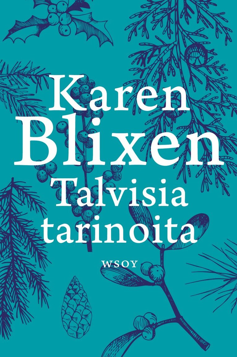 Karen Blixen - Talvisia tarinoita, E-bok