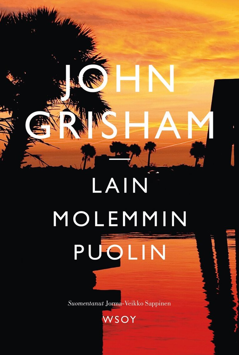 John Grisham - Lain molemmin puolin, E-bok