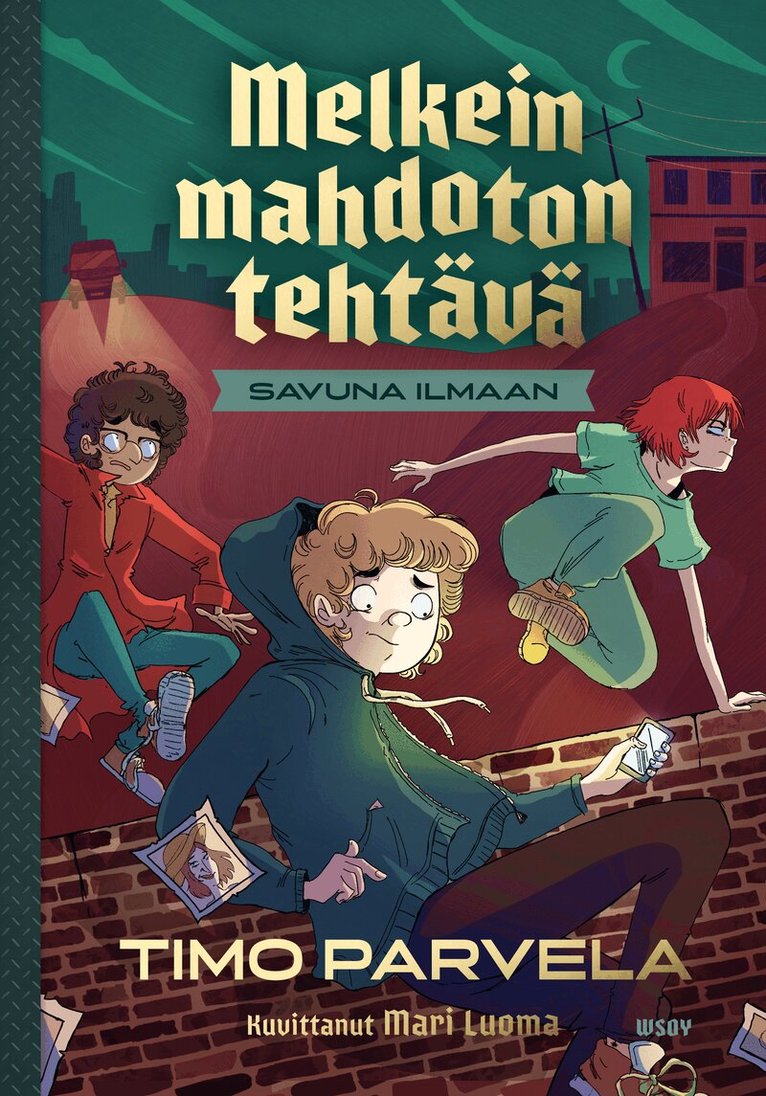 Timo Parvela - Melkein mahdoton tehtävä - Savuna ilmaan, E-bok