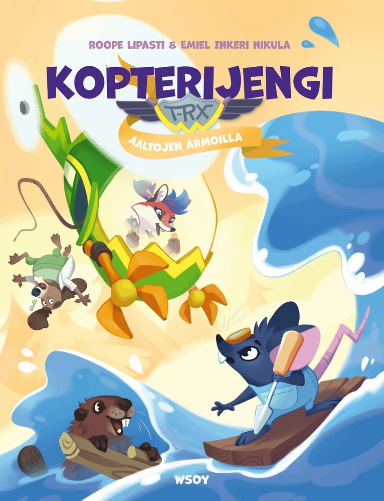 Roope Lipasti - Kopterijengi T-RX 2: Aaltojen armoilla, E-bok