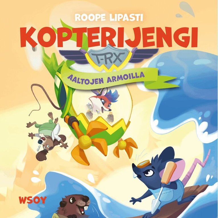 Roope Lipasti - Kopterijengi T-RX 2: Aaltojen armoilla, Ljudbok