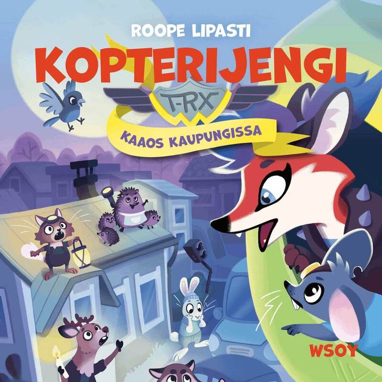 Roope Lipasti - Kopterijengi T-RX 3: Kaaos kaupungissa, Ljudbok