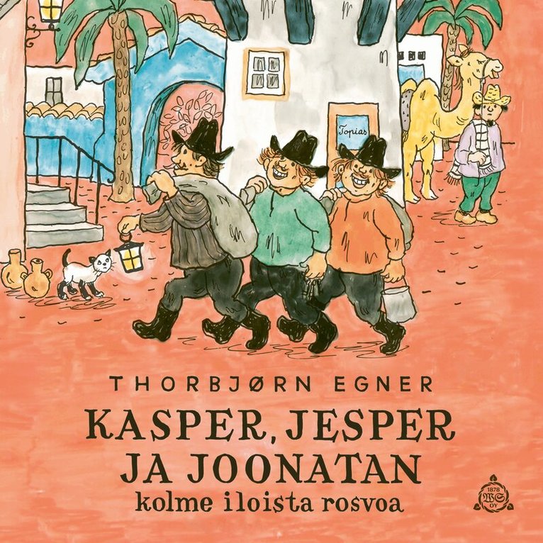 Thorbjørn Egner - Kasper, Jesper ja Joonatan. Kolme iloista rosvoa, Ljudbok