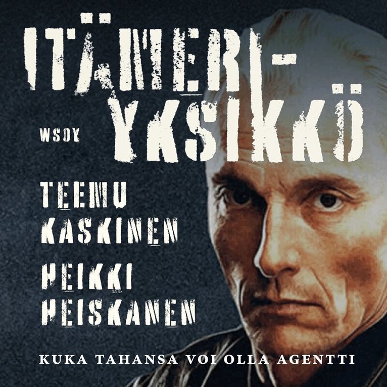 Heikki Heiskanen, Teemu Kaskinen - Itämeri-yksikkö, Ljudbok