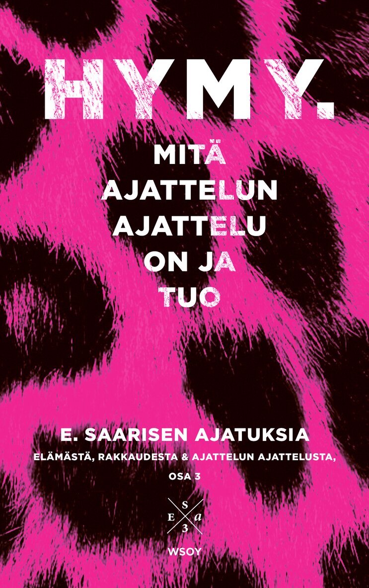 Esa Saarinen - Hymy. Mitä ajattelun ajattelu on ja tuo, E-bok
