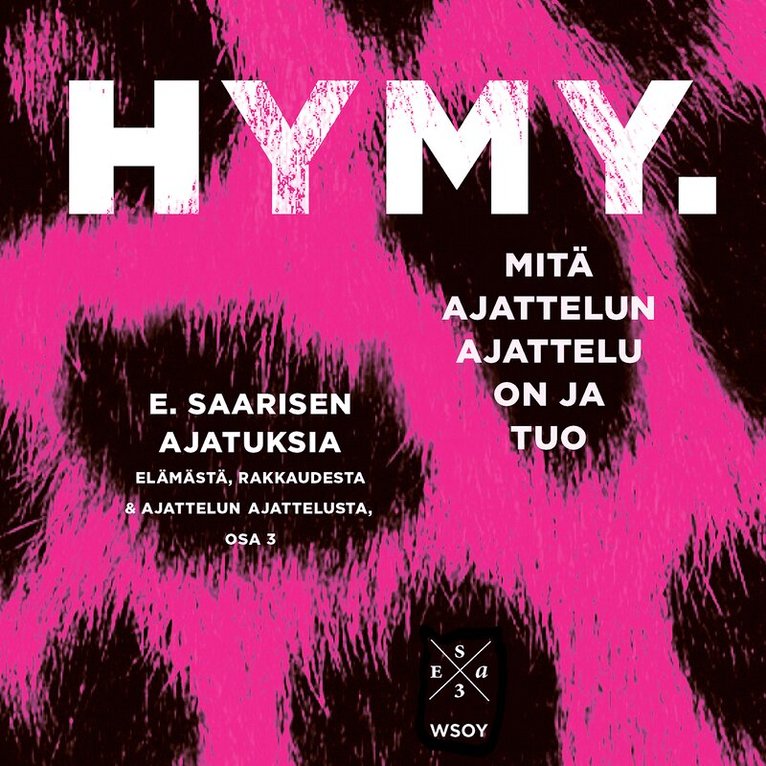 Esa Saarinen - Hymy. Mitä ajattelun ajattelu on ja tuo, Ljudbok