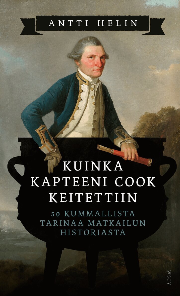 Antti Helin - Kuinka kapteeni Cook keitettiin, E-bok