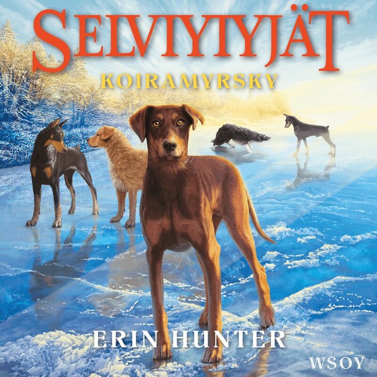 Erin Hunter - Selviytyjät: Koiramyrsky, Ljudbok