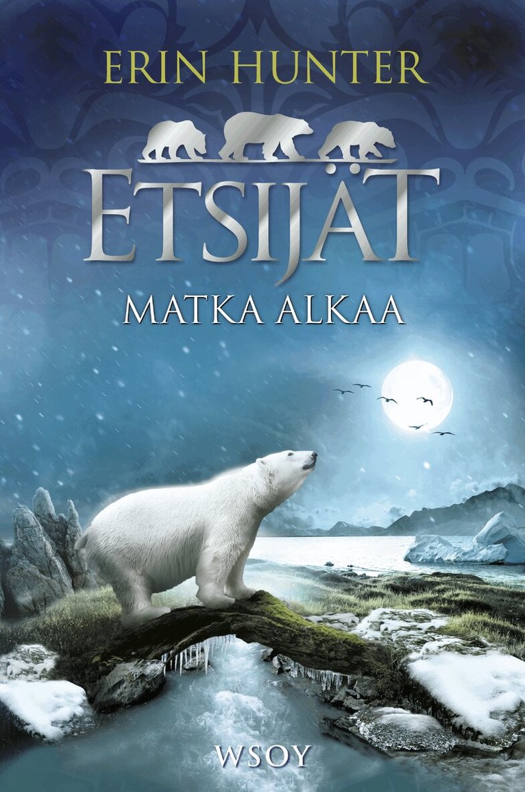 Erin Hunter - Etsijät: Matka alkaa, E-bok