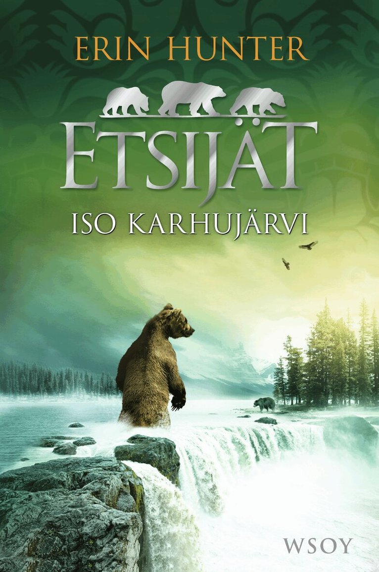 Erin Hunter - Etsijät: Iso Karhujärvi, E-bok