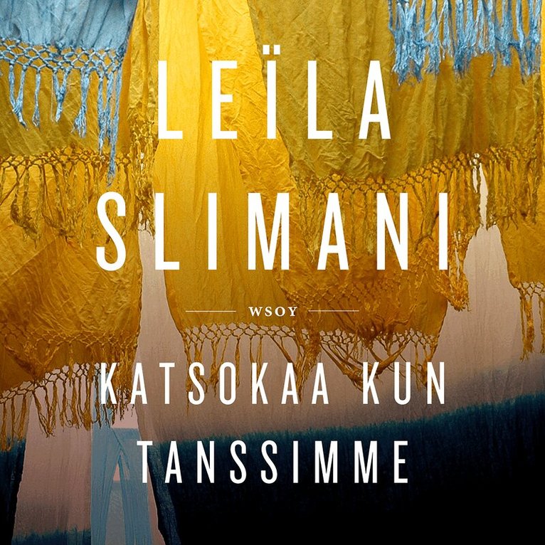 Leïla Slimani - Katsokaa kun tanssimme, Ljudbok