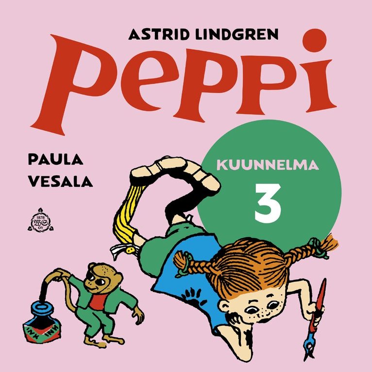 Astrid Lindgren, Paula Vesala - Peppi hippasilla. Kuunnelma osa 3, Ljudbok
