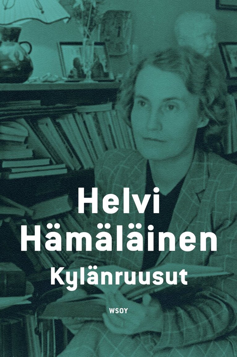 Helvi Hämäläinen - Kylänruusut, E-bok