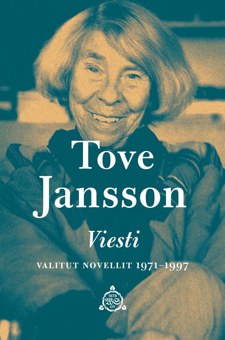 Tove Jansson - Viesti. Valitut novellit 1971-1997, E-bok