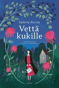 Vettä kukille