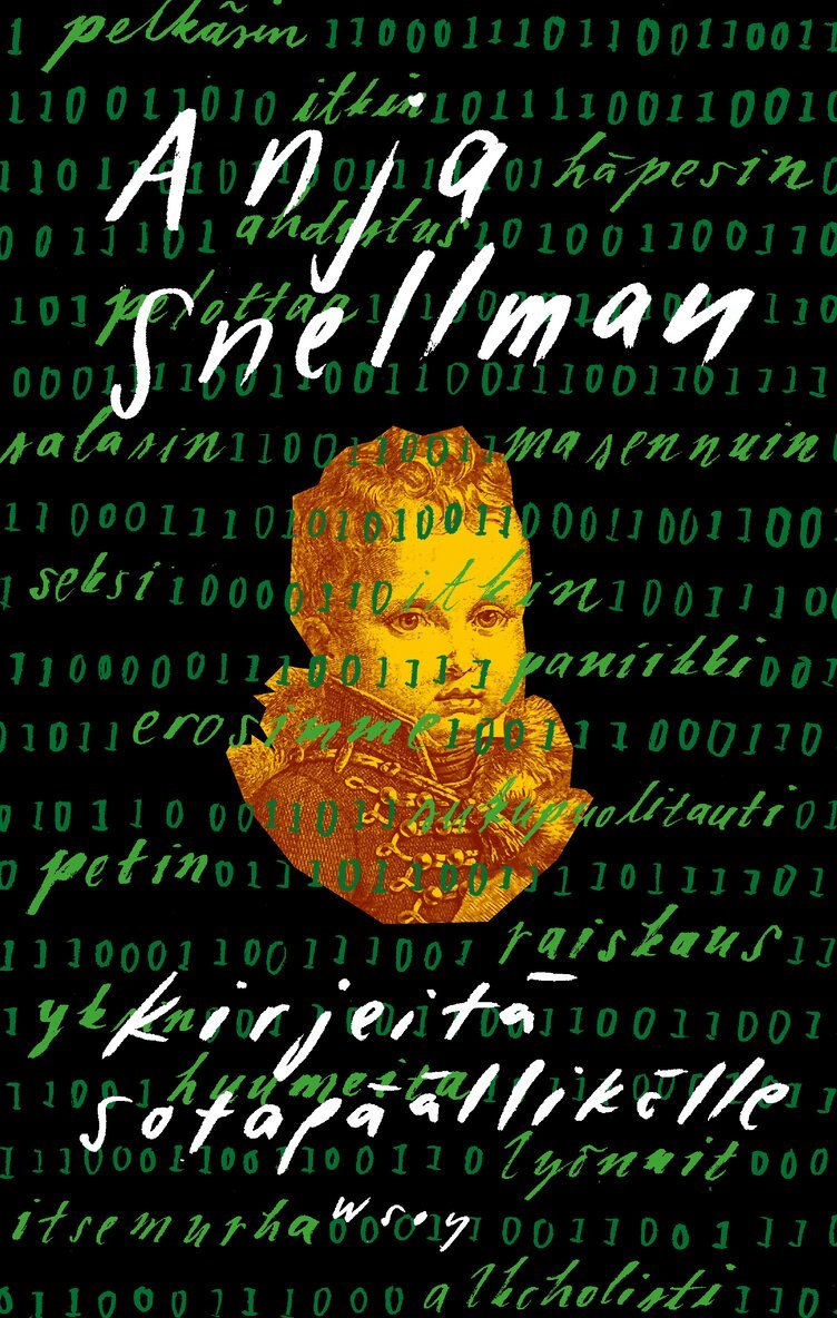 Anja Snellman - Kirjeitä sotapäällikölle, E-bok
