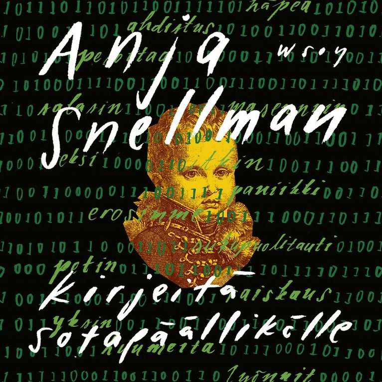 Anja Snellman - Kirjeitä sotapäällikölle, Ljudbok