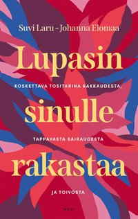 Lupasin sinulle rakastaa