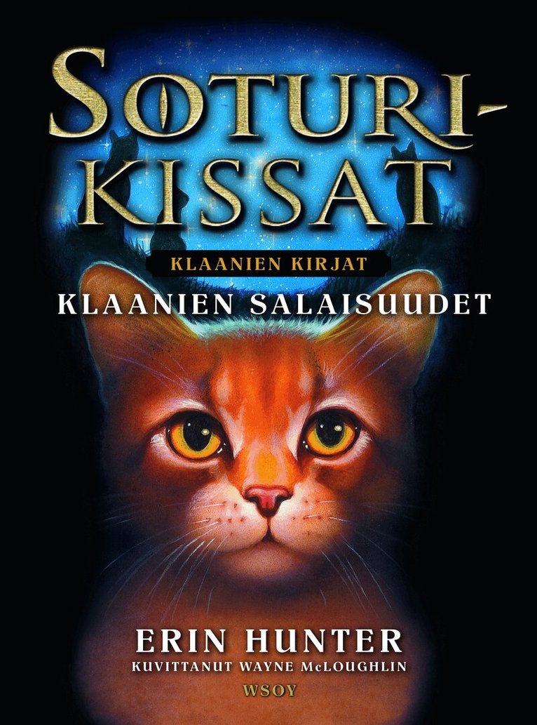 Erin Hunter - Soturikissat: Klaanien kirjat: Klaanien salaisuudet, E-bok