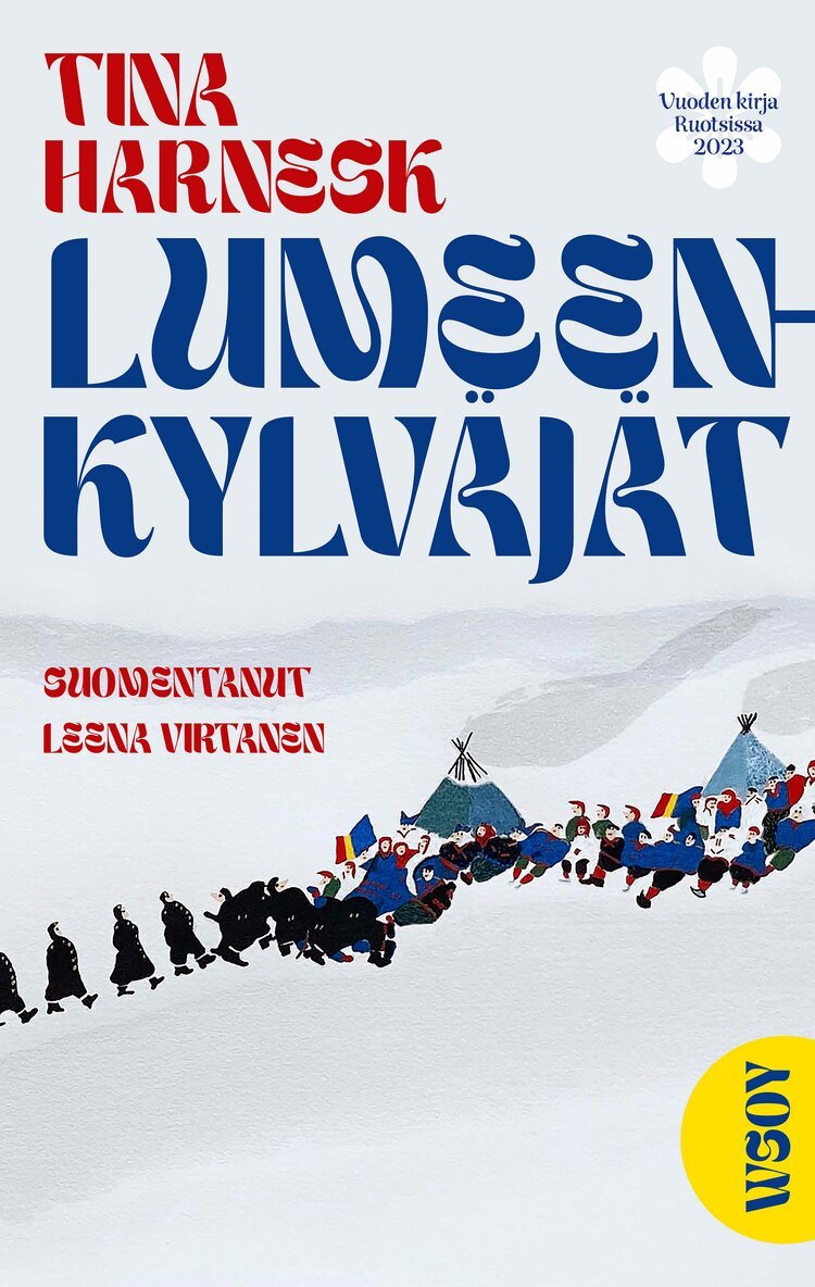 Tina Harnesk - Lumeenkylväjät, E-bok
