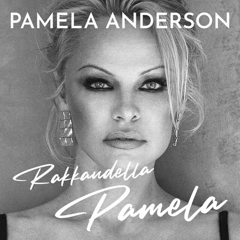 Pamela Anderson - Rakkaudella Pamela, Ljudbok