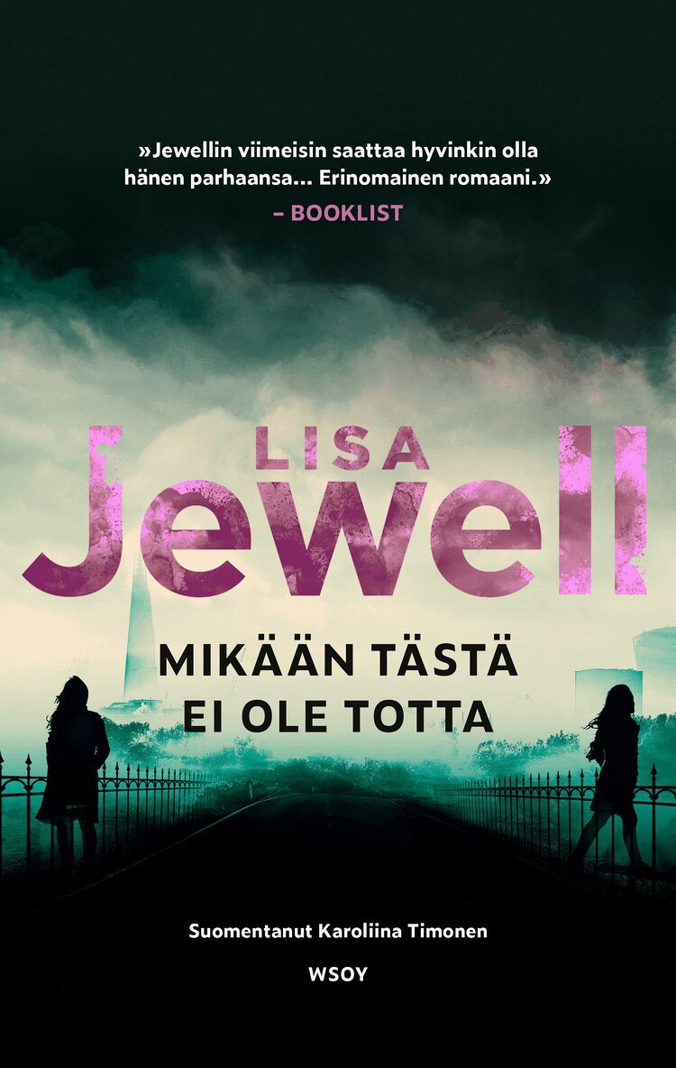 Lisa Jewell - Mikään tästä ei ole totta, E-bok