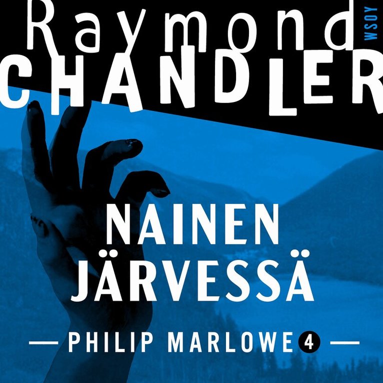 Raymond Chandler - Nainen järvessä, Ljudbok