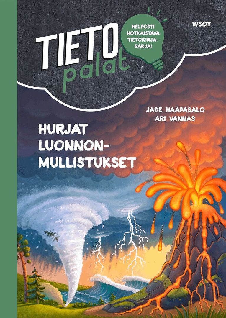 Jade Haapasalo - Tietopalat: Hurjat luonnonmullistukset, E-bok