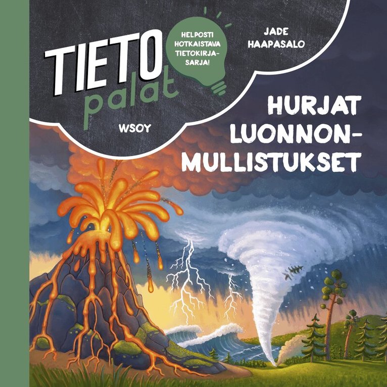Jade Haapasalo - Tietopalat: Hurjat luonnonmullistukset, Ljudbok