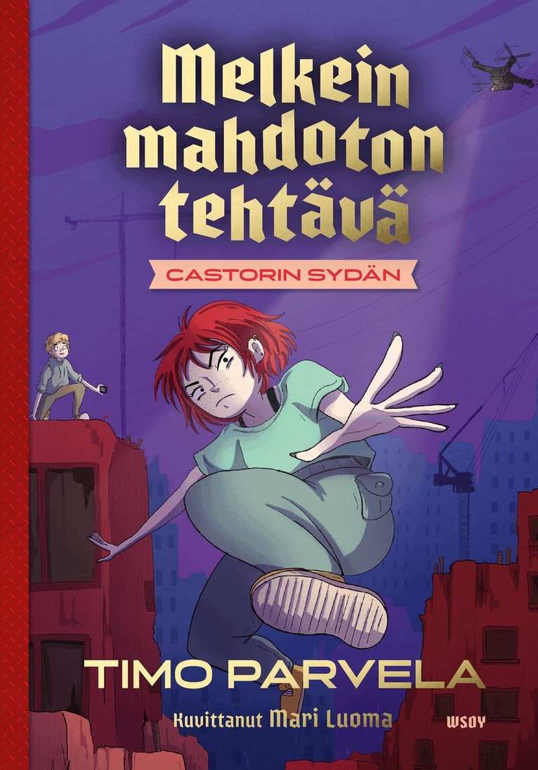 Timo Parvela - Melkein mahdoton tehtävä - Castorin sydän, E-bok