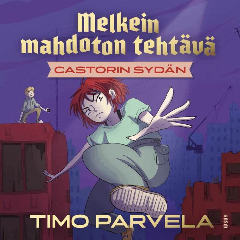 Timo Parvela - Melkein mahdoton tehtävä - Castorin sydän, Ljudbok