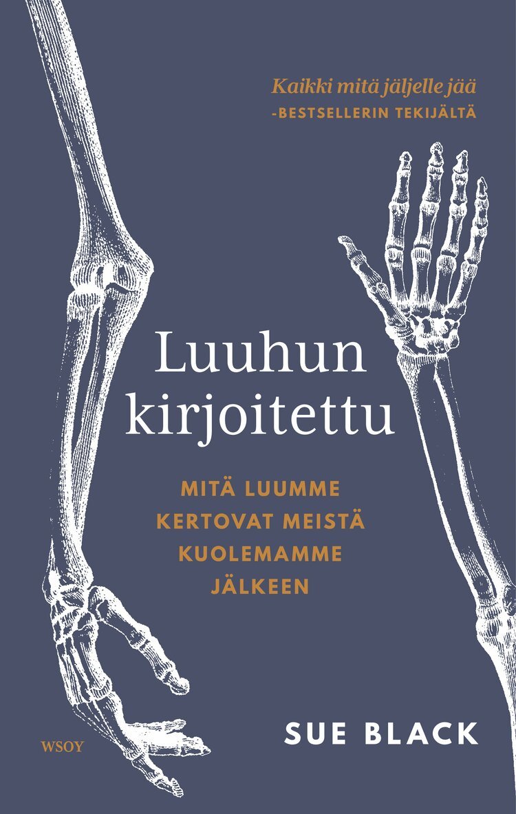 Sue Black - Luuhun kirjoitettu, E-bok