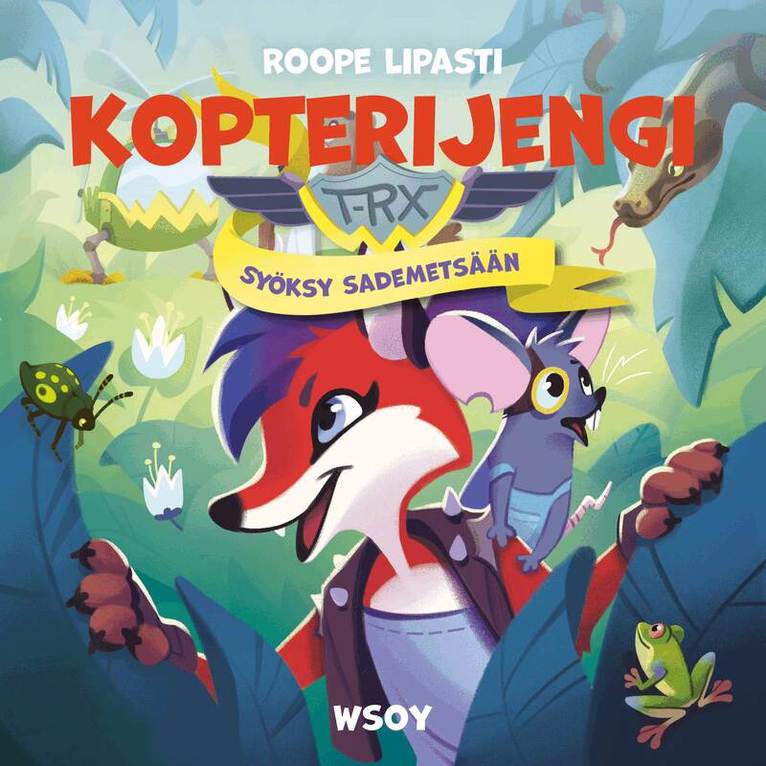 Roope Lipasti - Kopterijengi T-RX 5: Syöksy sademetsään, Ljudbok