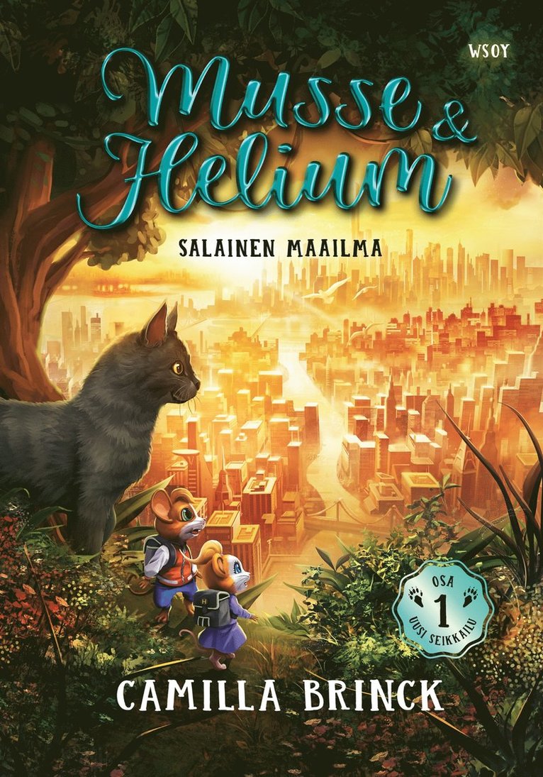 Camilla Brinck - Musse ja Helium Uusi seikkailu 1: Salainen maailma, E-bok