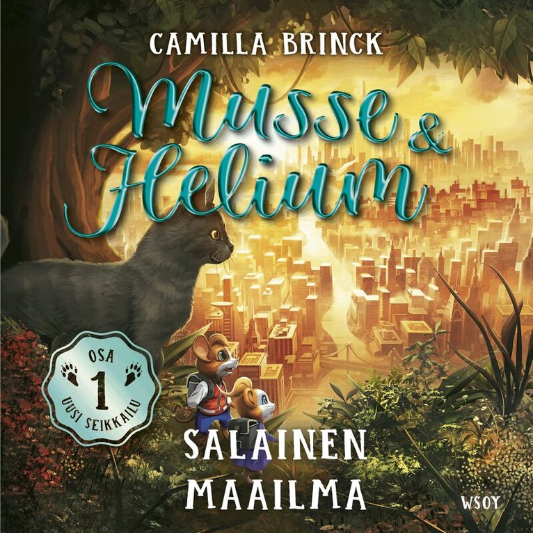 Camilla Brinck - Musse ja Helium Uusi seikkailu 1: Salainen maailma, Ljudbok