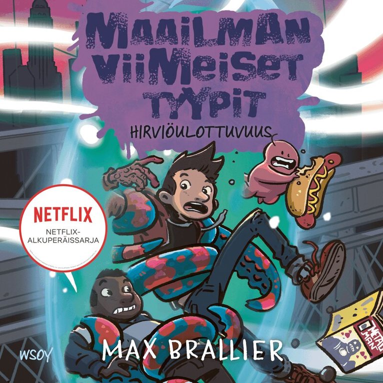 Max Brallier - Maailman viimeiset tyypit: Hirviöulottuvuus, Ljudbok