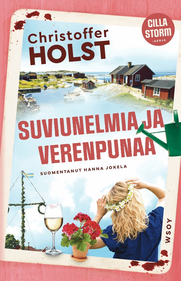 Christoffer Holst - Suviunelmia ja verenpunaa, E-bok