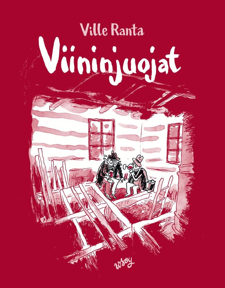 Ville Ranta - Viininjuojat, E-bok