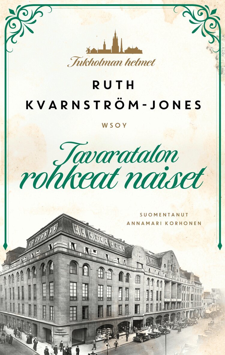 Ruth Kvarnström-Jones - Tavaratalon rohkeat naiset, E-bok
