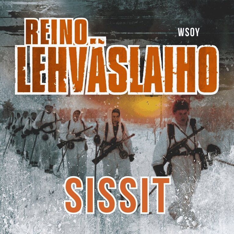 Reino Lehväslaiho - Sissit, Ljudbok