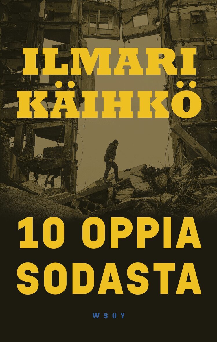 Ilmari Käihkö - 10 oppia sodasta, E-bok