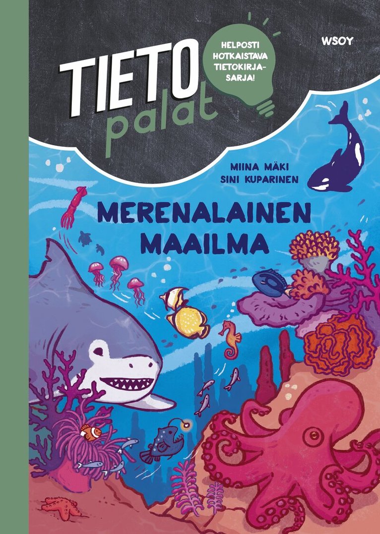 Miina Mäki - Tietopalat: Merenalainen maailma, E-bok