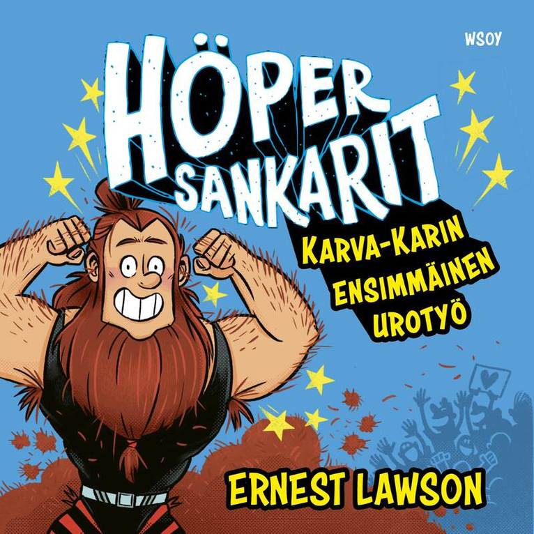 Ernest Lawson - Höpersankarit: Karva-Karin ensimmäinen urotyö, Ljudbok