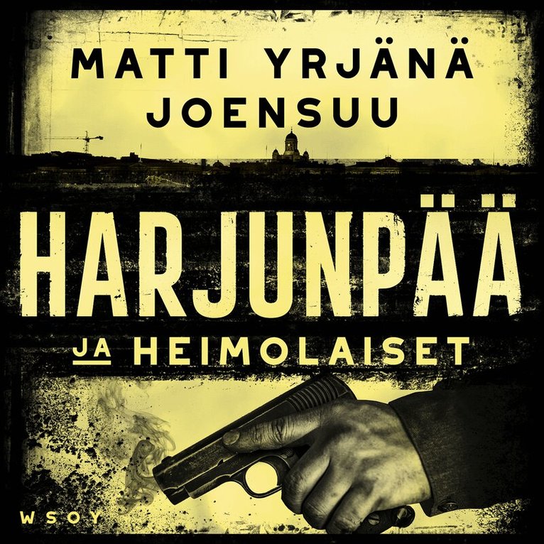 Matti-Yrjänä Joensuu - Harjunpää ja heimolaiset, Ljudbok