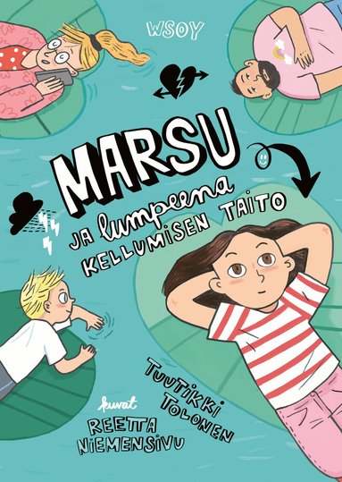 Tuutikki Tolonen - Marsu ja lumpeena kellumisen taito, E-bok