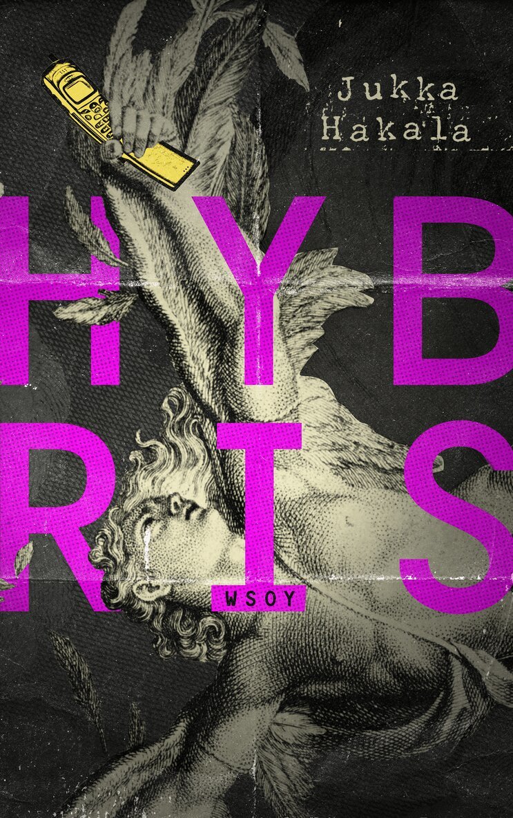 Jukka Hakala - Hybris, E-bok